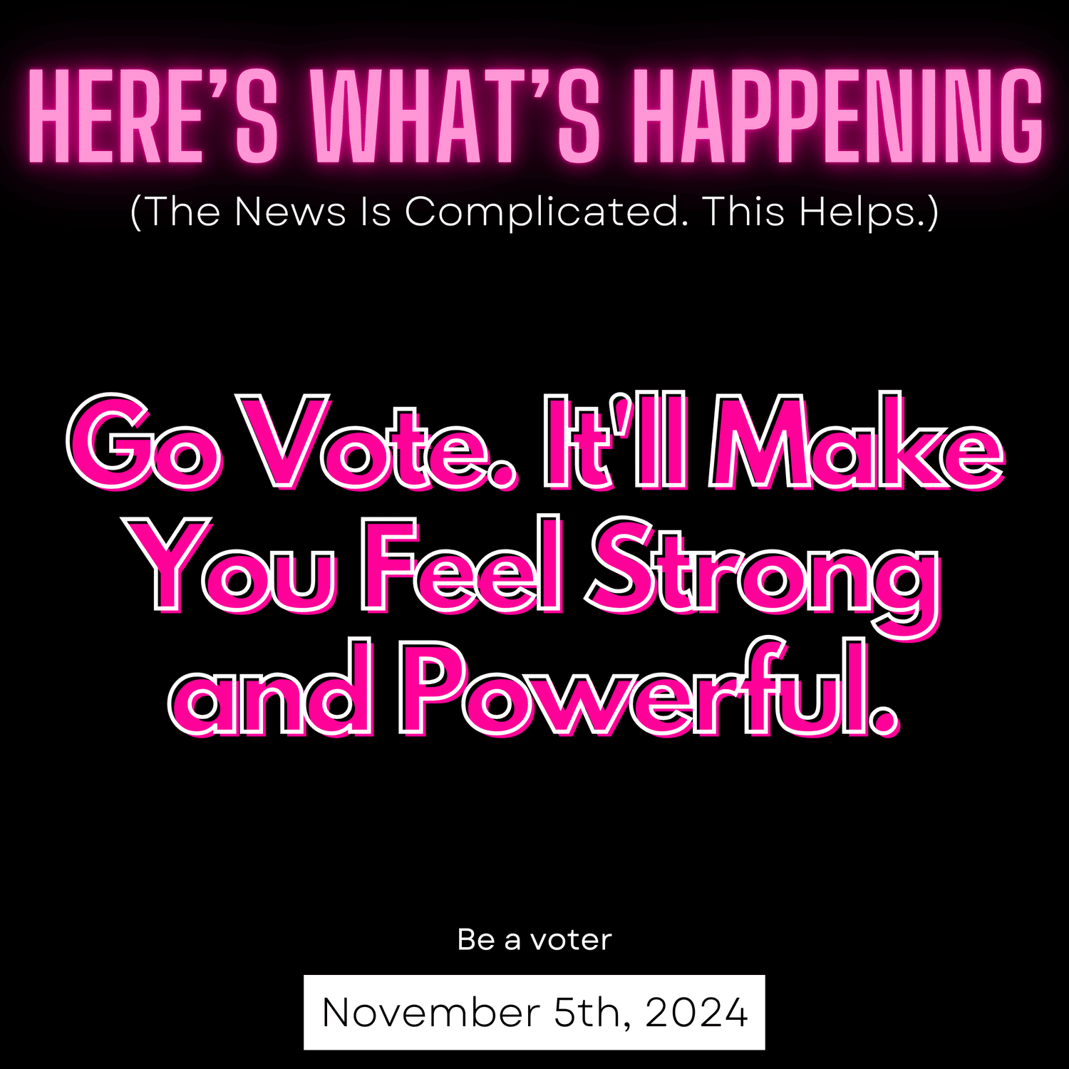 Go Vote. It'll Make You Feel Strong and Powerful. episode artwork