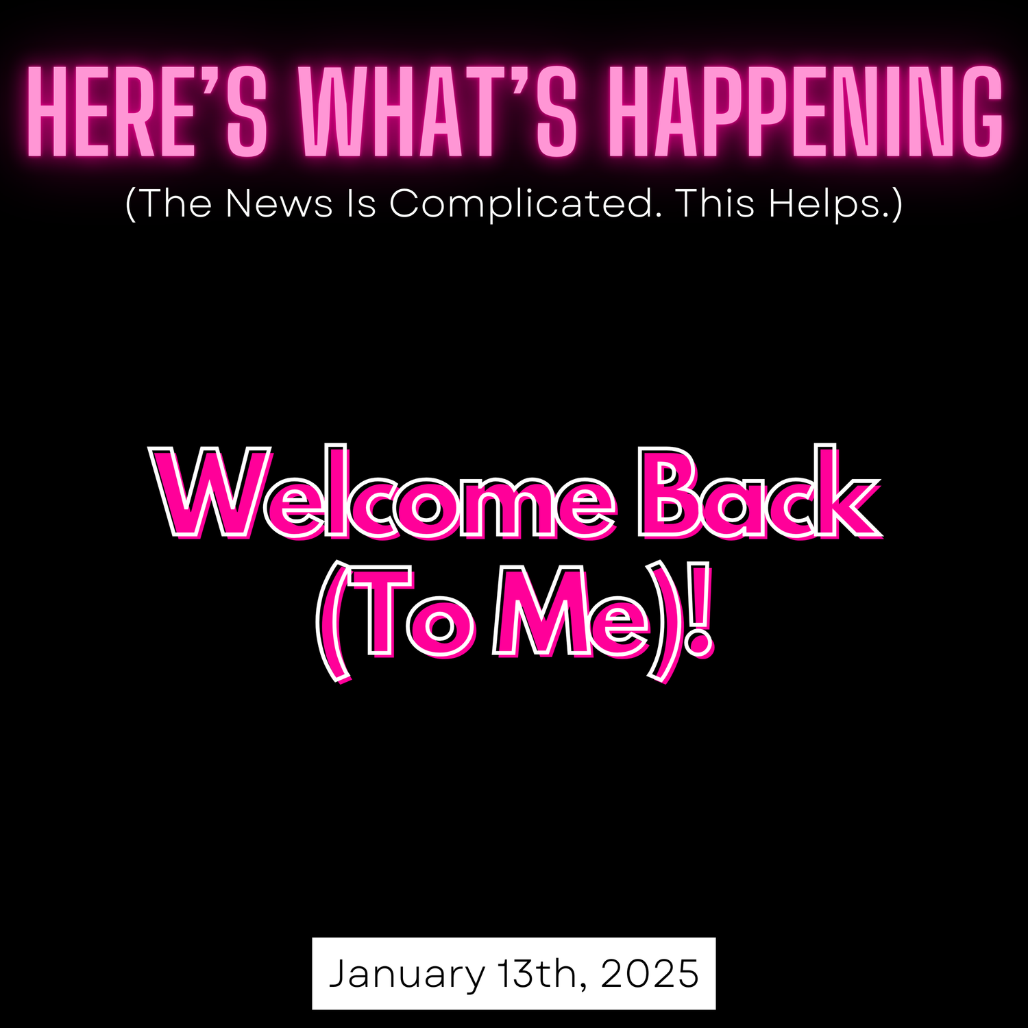 Welcome Back (To Me)! episode artwork