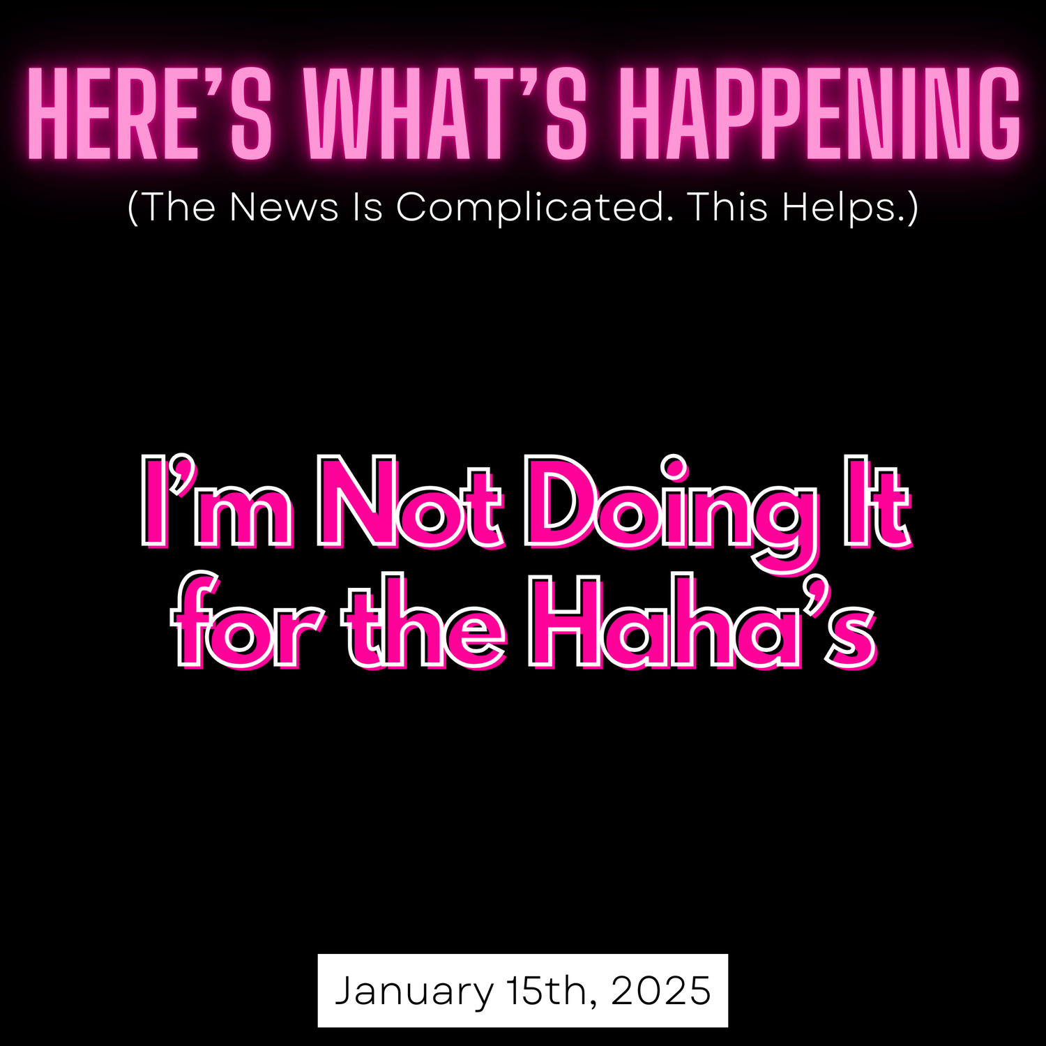 I’m Not Doing It for the Haha’s episode artwork
