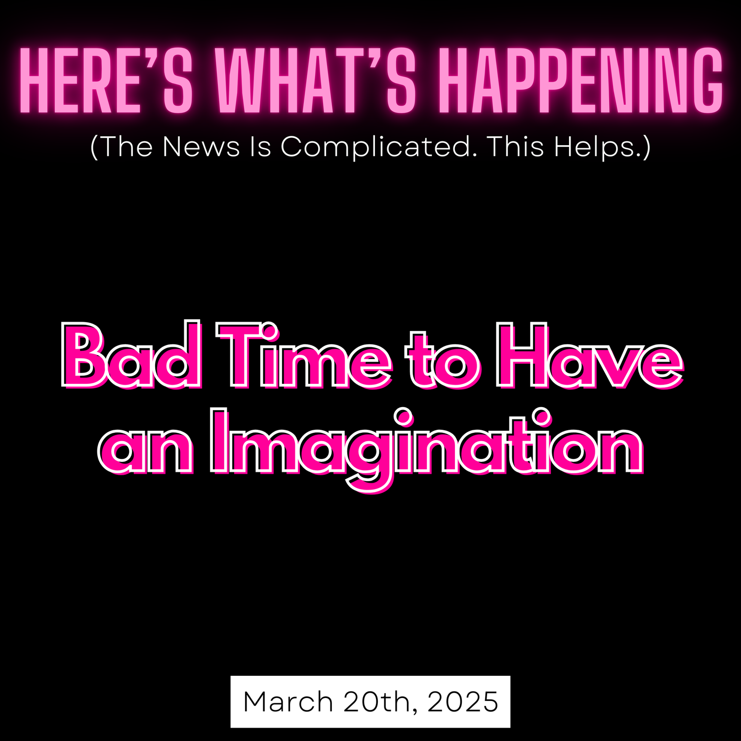 Bad Time to Have an Imagination episode artwork