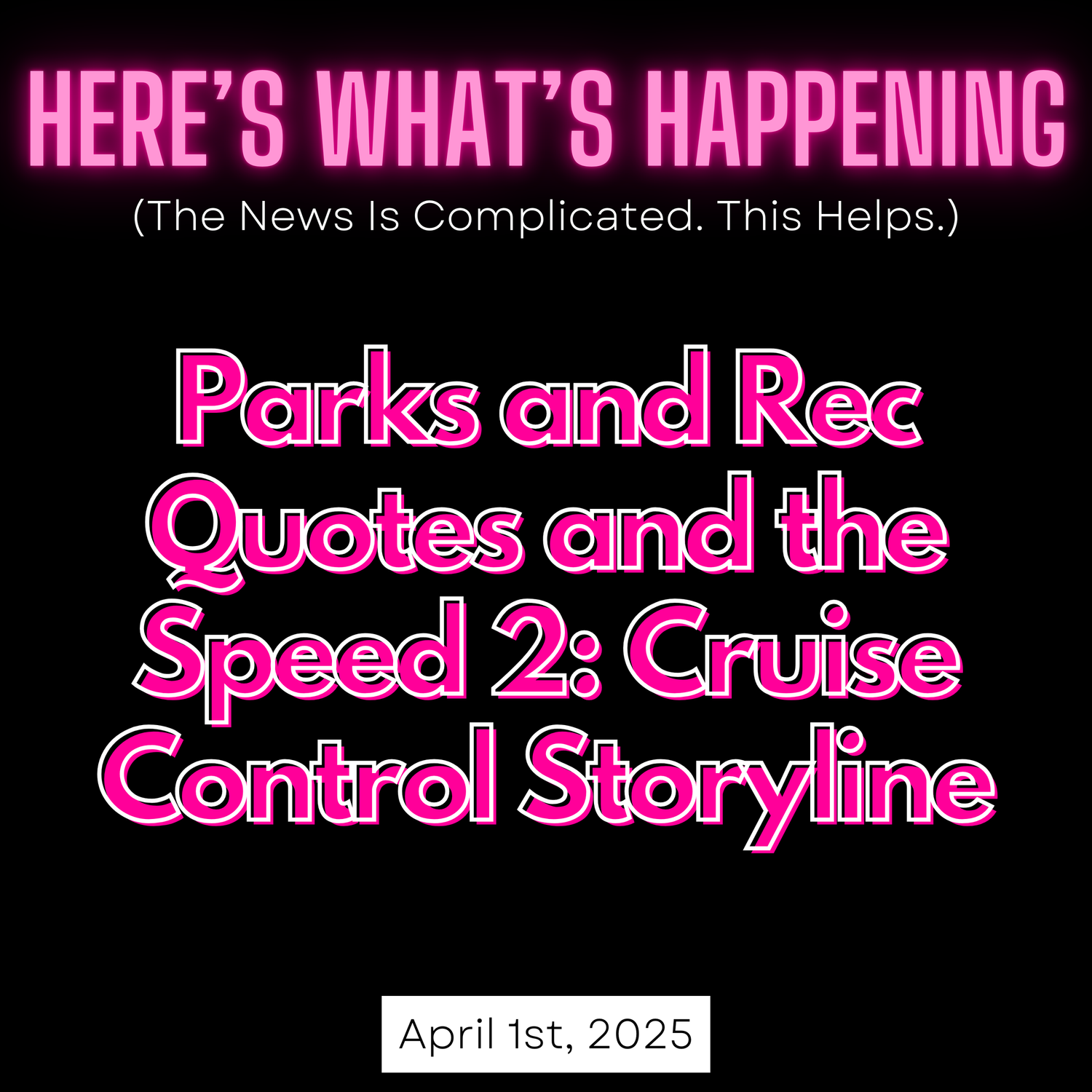 Parks and Rec Quotes and the Speed 2: Cruise Control Storyline episode artwork