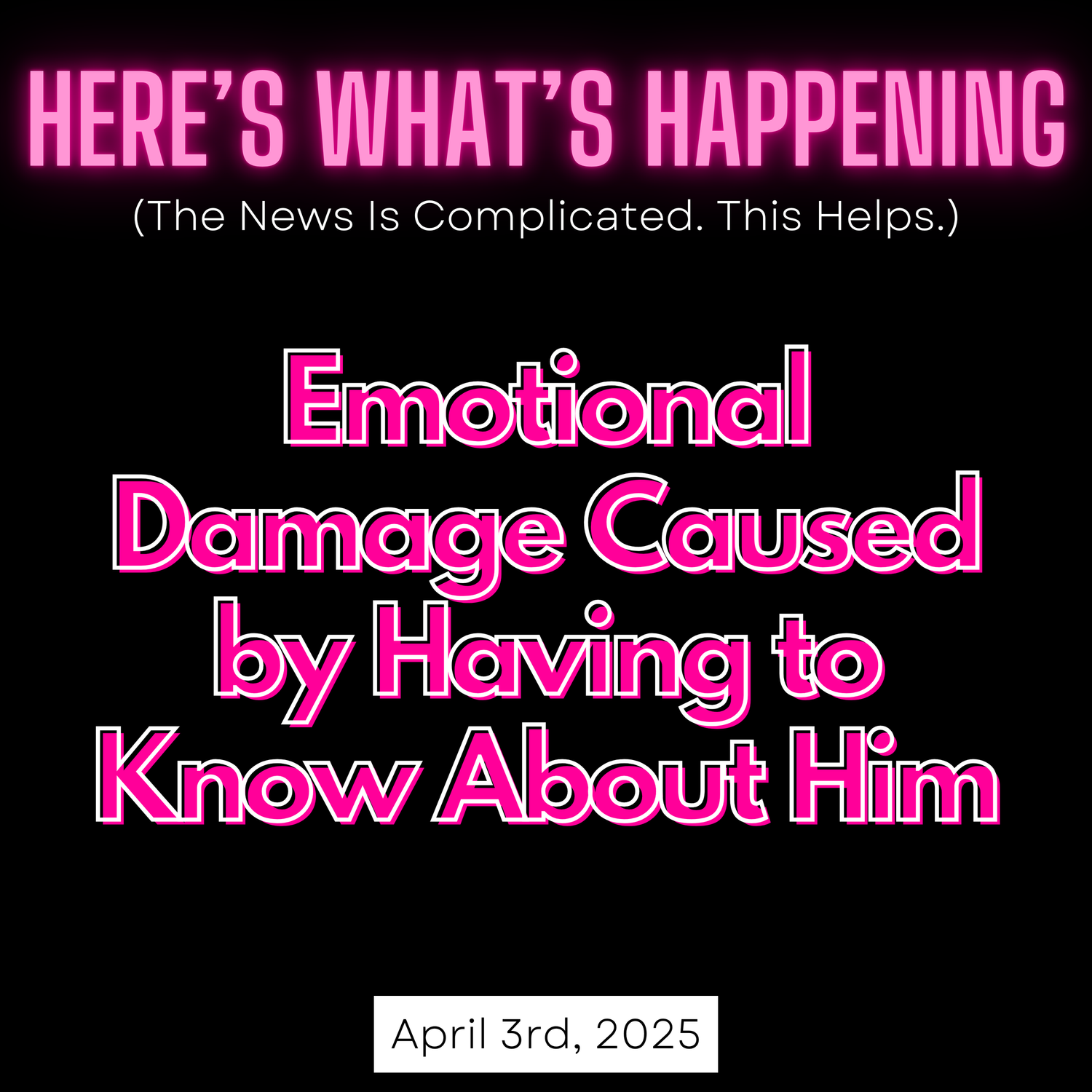 Emotional Damage Caused by Having to Know About Him episode artwork
