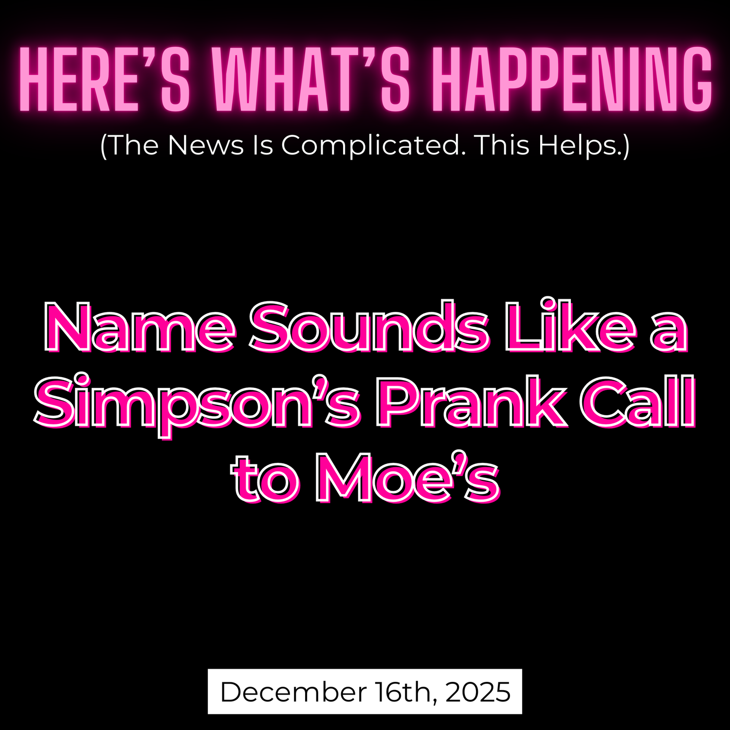 Name Sounds Like a Simpson’s Prank Call to Moe’s episode artwork