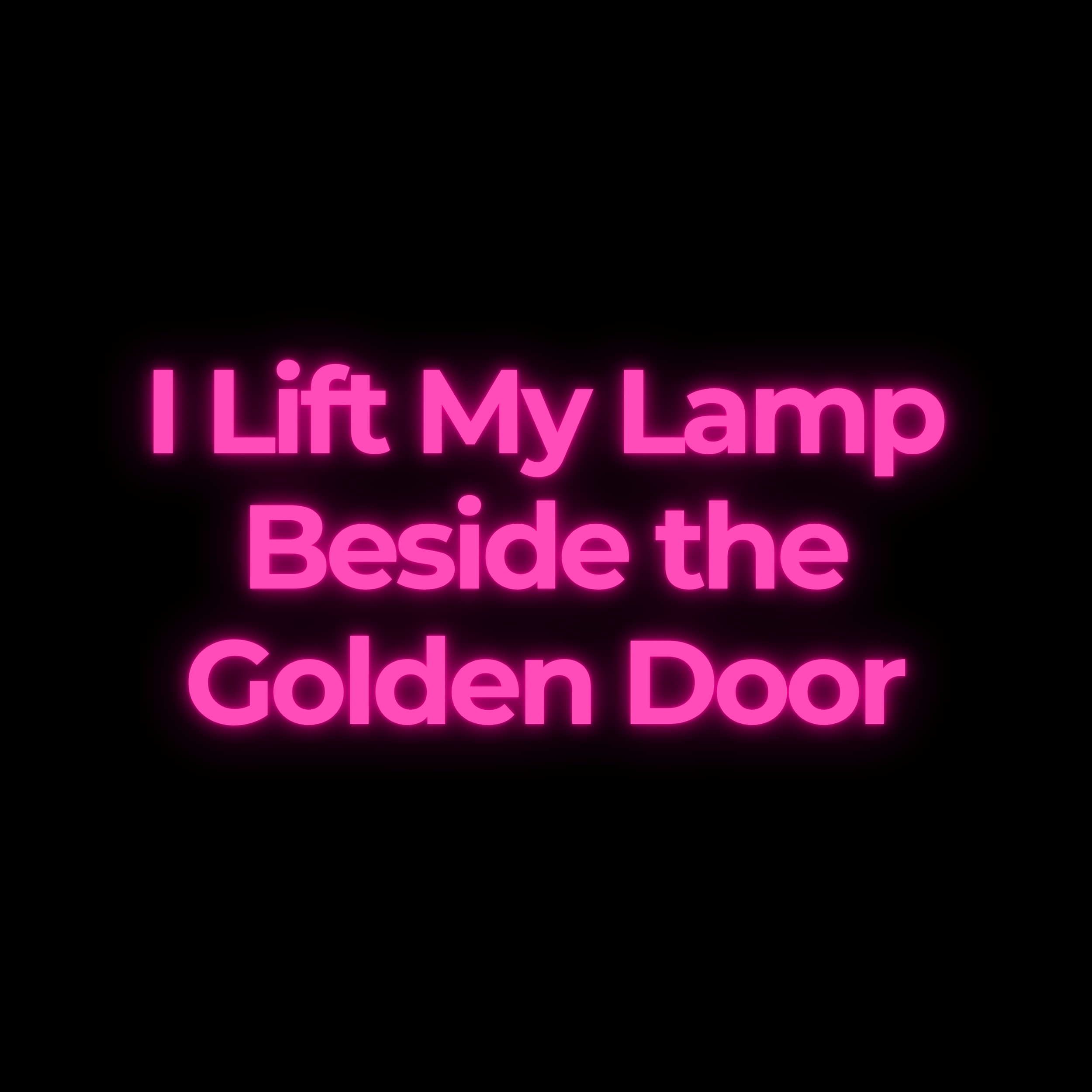 I Lift My Lamp Beside the Golden Door