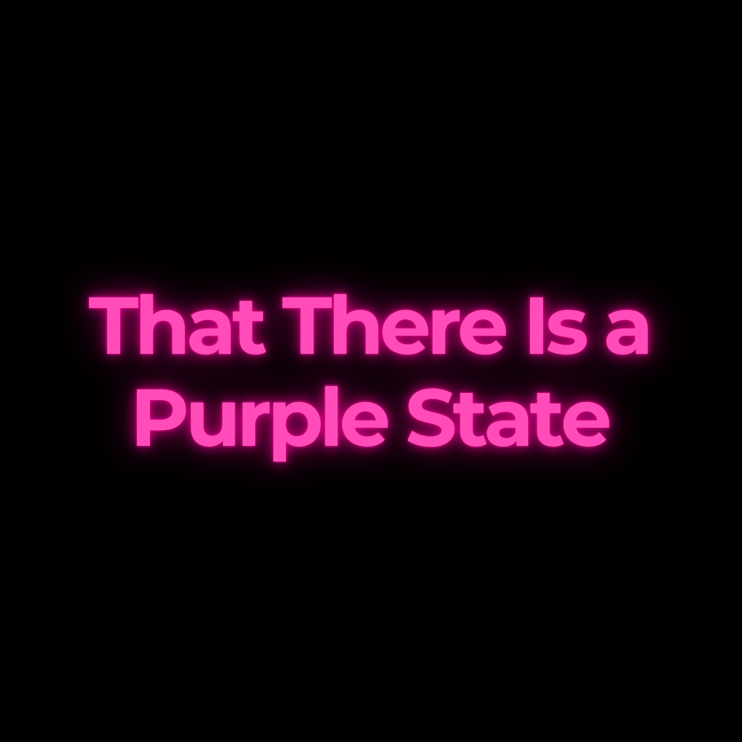 That There Is a Purple State