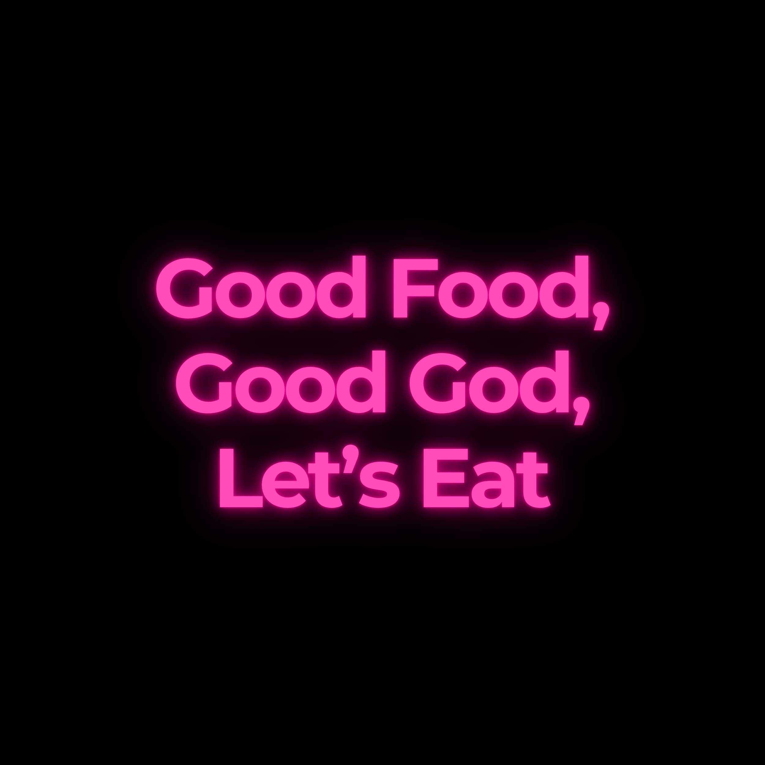 Good Food, Good God, Let’s Eat