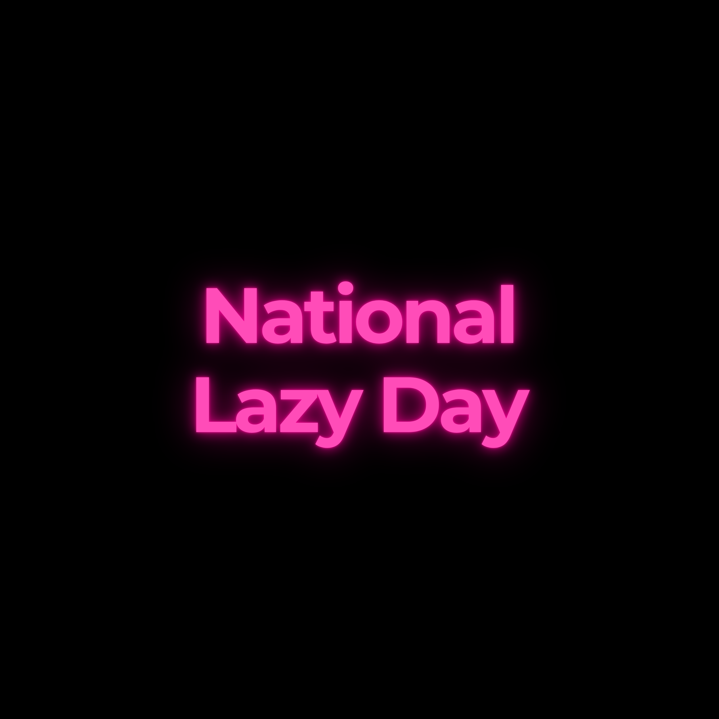 National Lazy Day