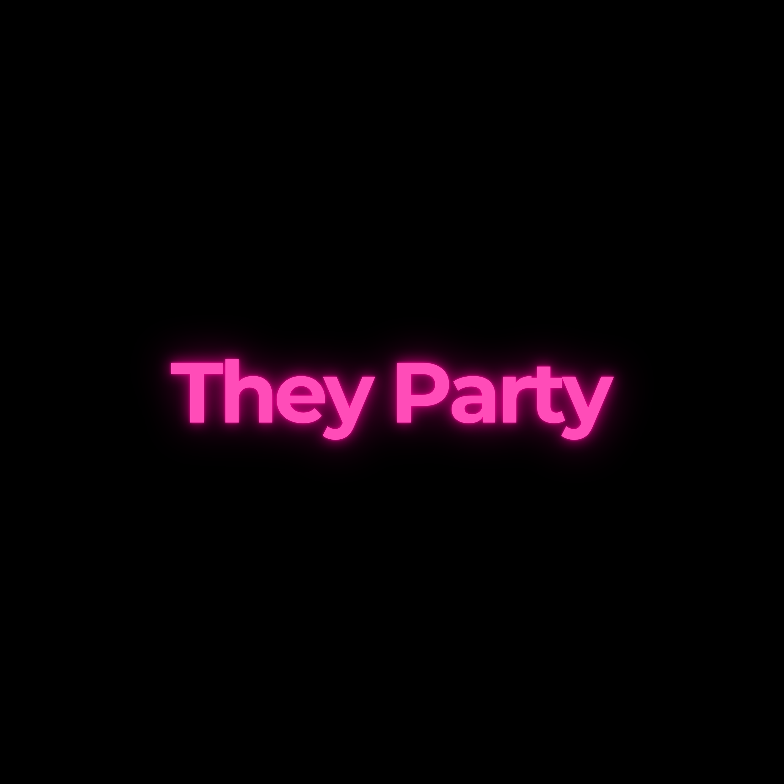 They Party
