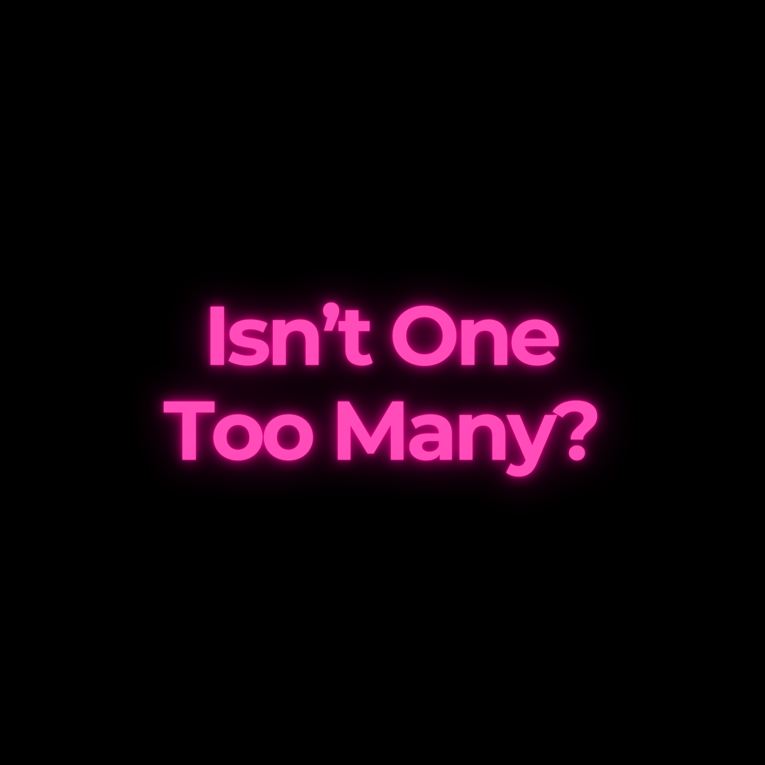 Isn’t One Too Many? episode artwork