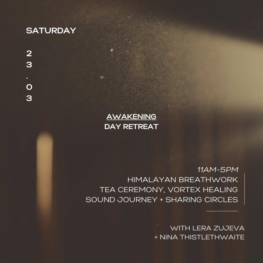 DAY RETREAT ~ AWAKENING