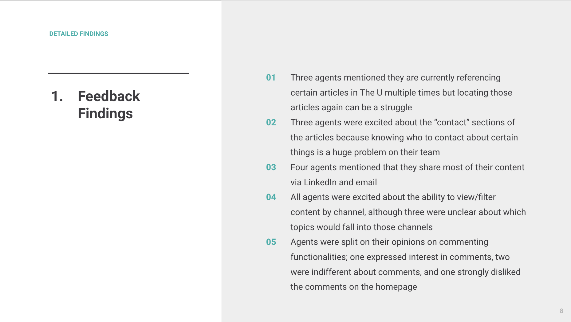 Example slide from from findings presentation – Feedback