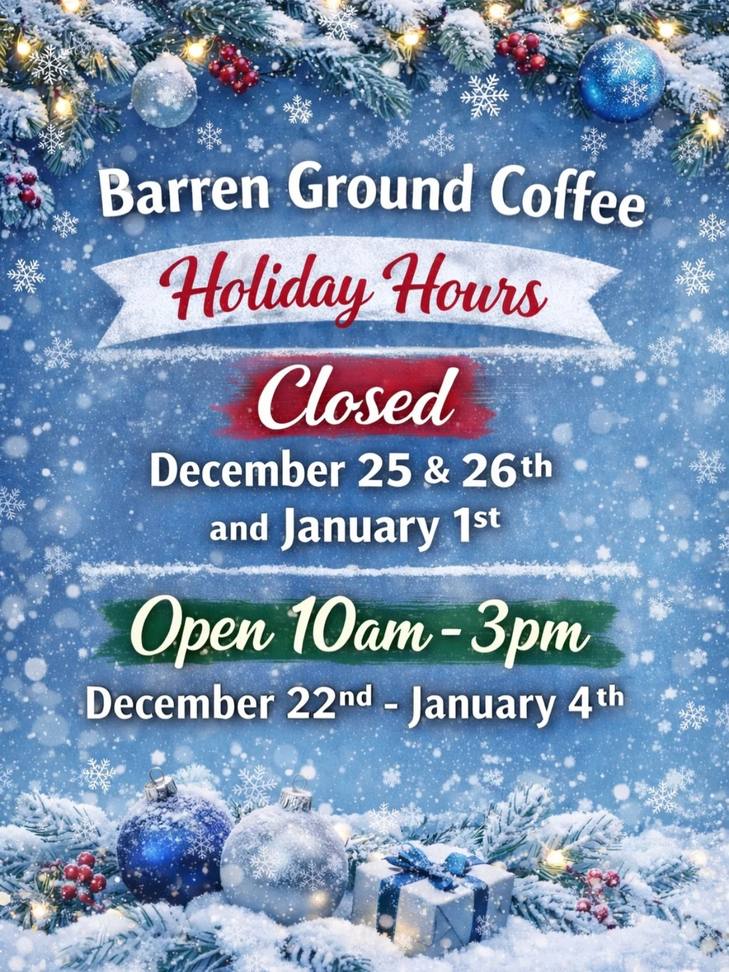 𝙃𝙤𝙡𝙞𝙙𝙖𝙮 𝙃𝙤𝙪𝙧𝙨

𝗢𝗣𝗘𝗡 10am-3pm December 22nd - January 4th

𝗖𝗟𝗢𝗦𝗘𝗗 December 25th, 26th and January 1st 

𝓗𝓪𝓹𝓹𝔂 𝓗𝓸𝓵𝓲𝓭𝓪𝔂𝓼 𝓨𝓮𝓵𝓵𝓸𝔀𝓴𝓷𝓲𝓯𝓮!

#barrengroundcoffee #holidayhours #yellowknife #coffeeshop