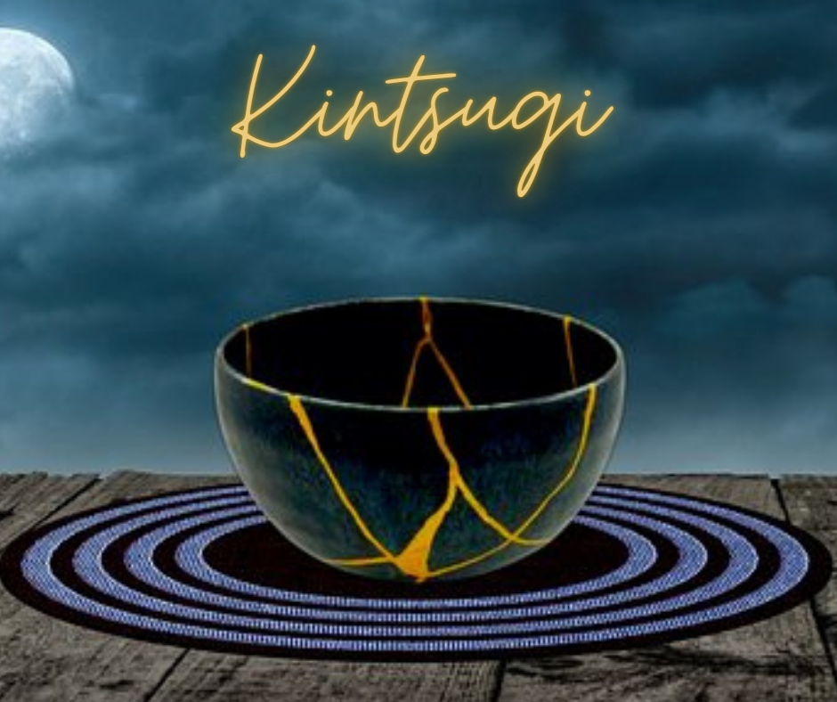 Kintsugi-A Metaphor for Life and Purpose