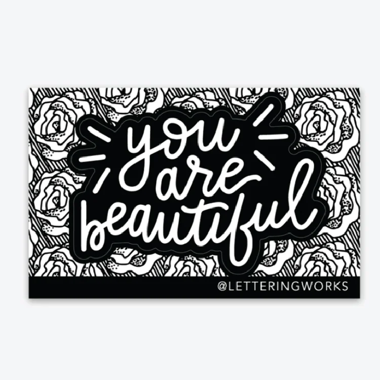 You Are Beautiful Sticker — Lettering Works