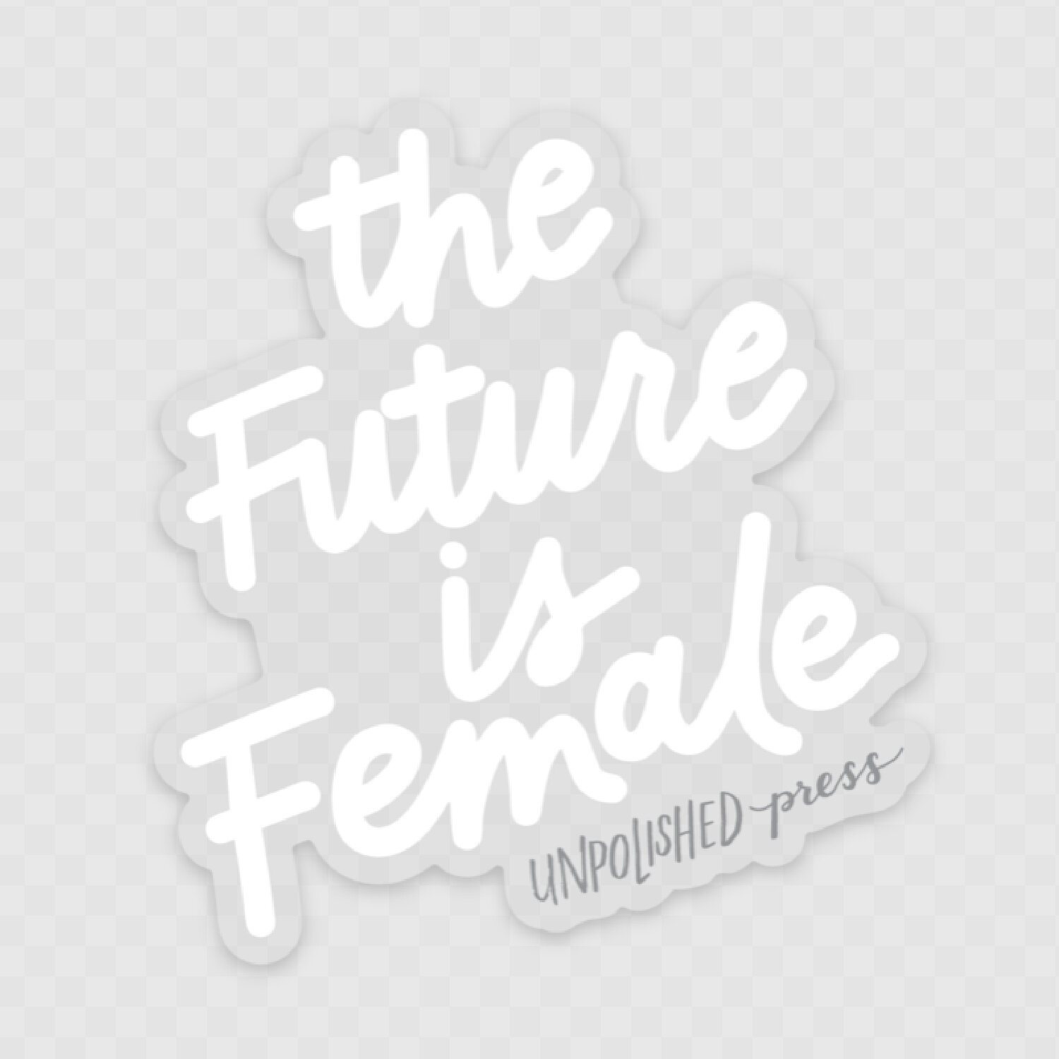 The Future is Female Transparent Sticker