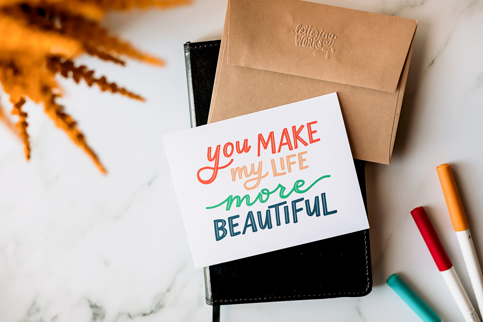 LetteringWorks-YouMakeMyLifeMoreBeautifulCard-02.jpg