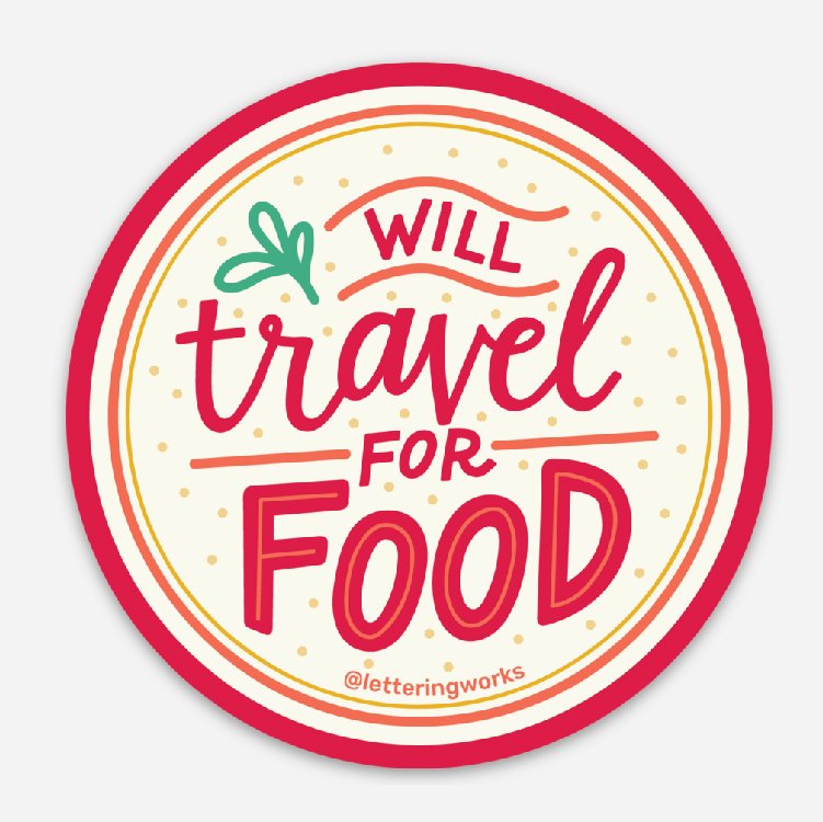 Will Travel for Food Sticker