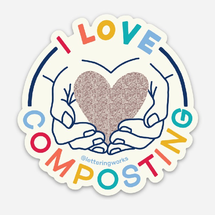 Stickers-ILoveComposting-LetteringWorks.jpg
