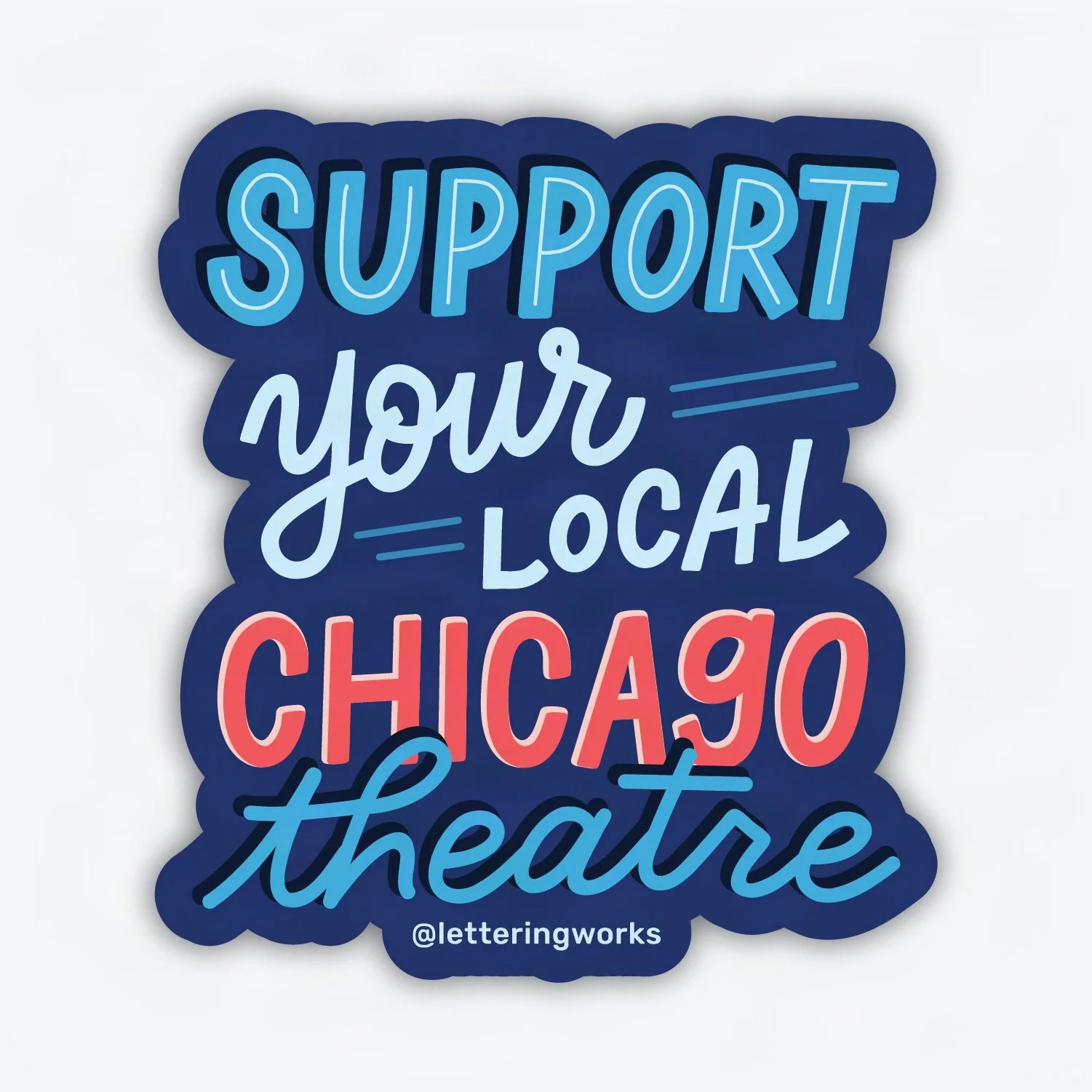 Sticker-SupportYourLocalChiTheatre-LetteringWorks - Cr.jpg