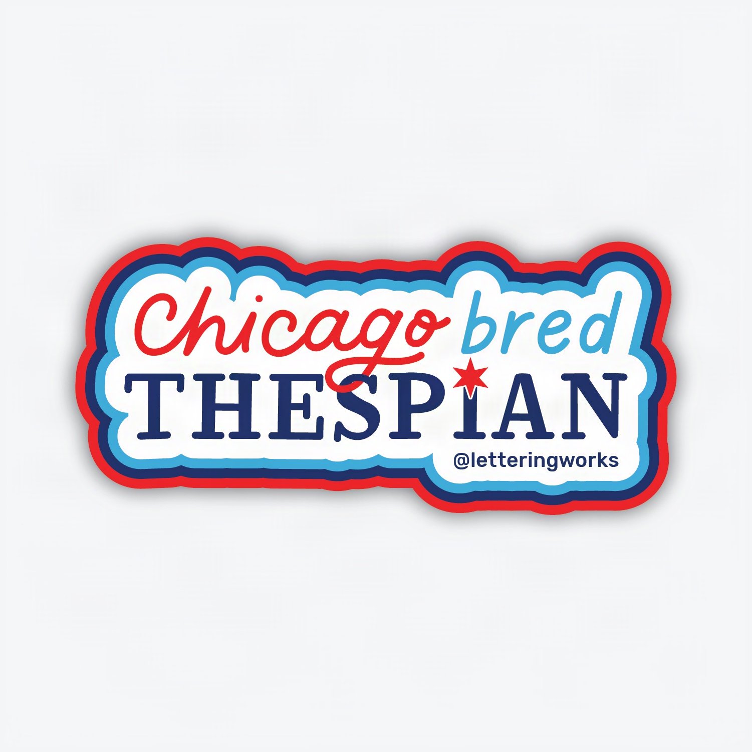 Sticker-ChicagoBredThespian-LetteringWorks - Cr.jpg