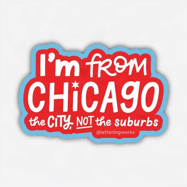 ChicagoSouvenirs-LetteringWorks-Sticker-ImFromChicago - Cr.jpg