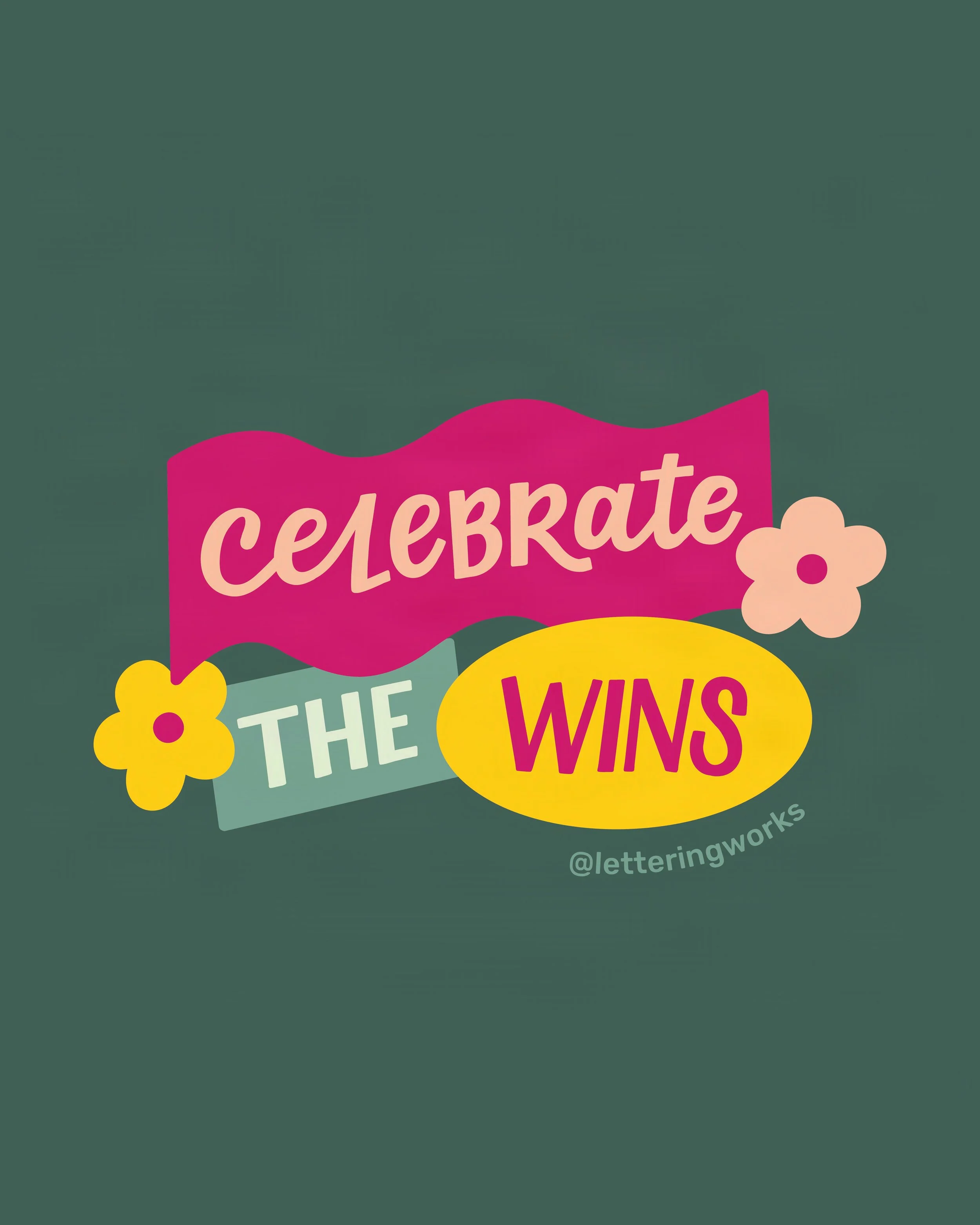 CelebrateTheWins-LetteringWorks - Cr.jpg