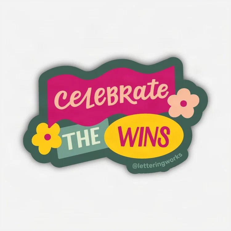 CelebrateTheWins-Sticker-LetteringWorks - Cr.jpg