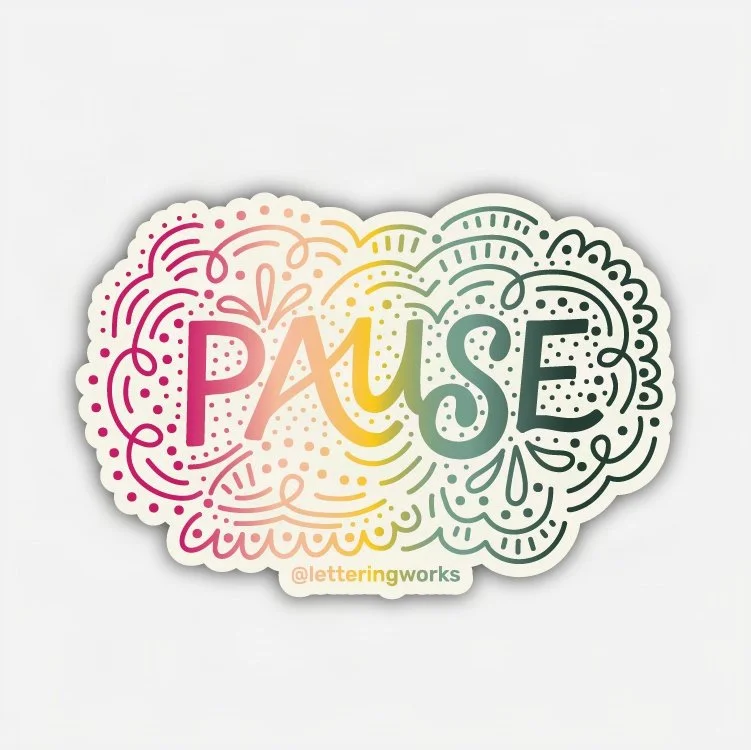 Pause-DieCutSticker-LetteringWorks - Cr.jpg