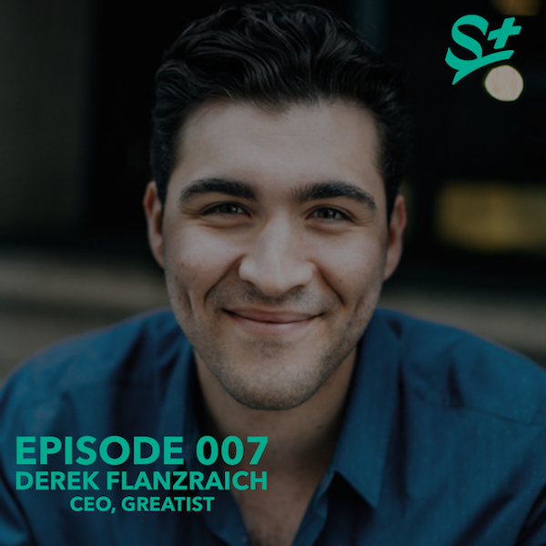 EP 007 Life Without Limits with Derek Flanzraich of Greatist