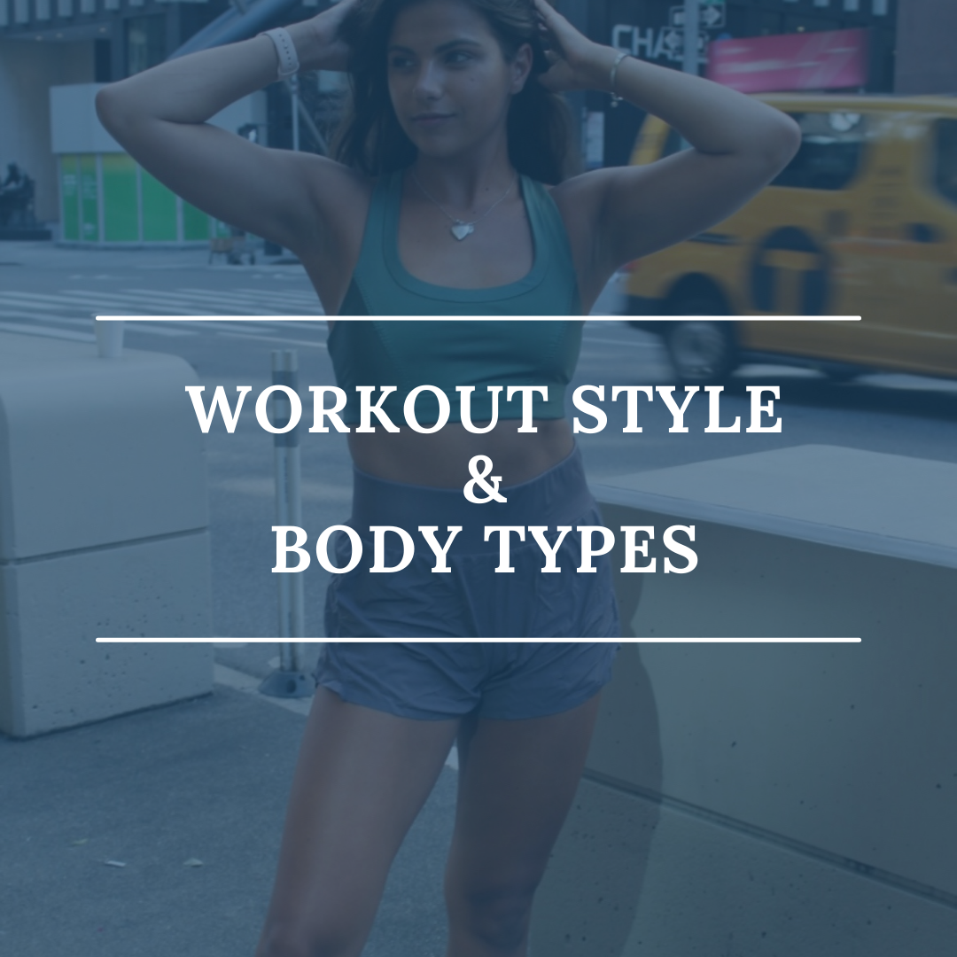 What Body Type and Workout Style Are You? 
