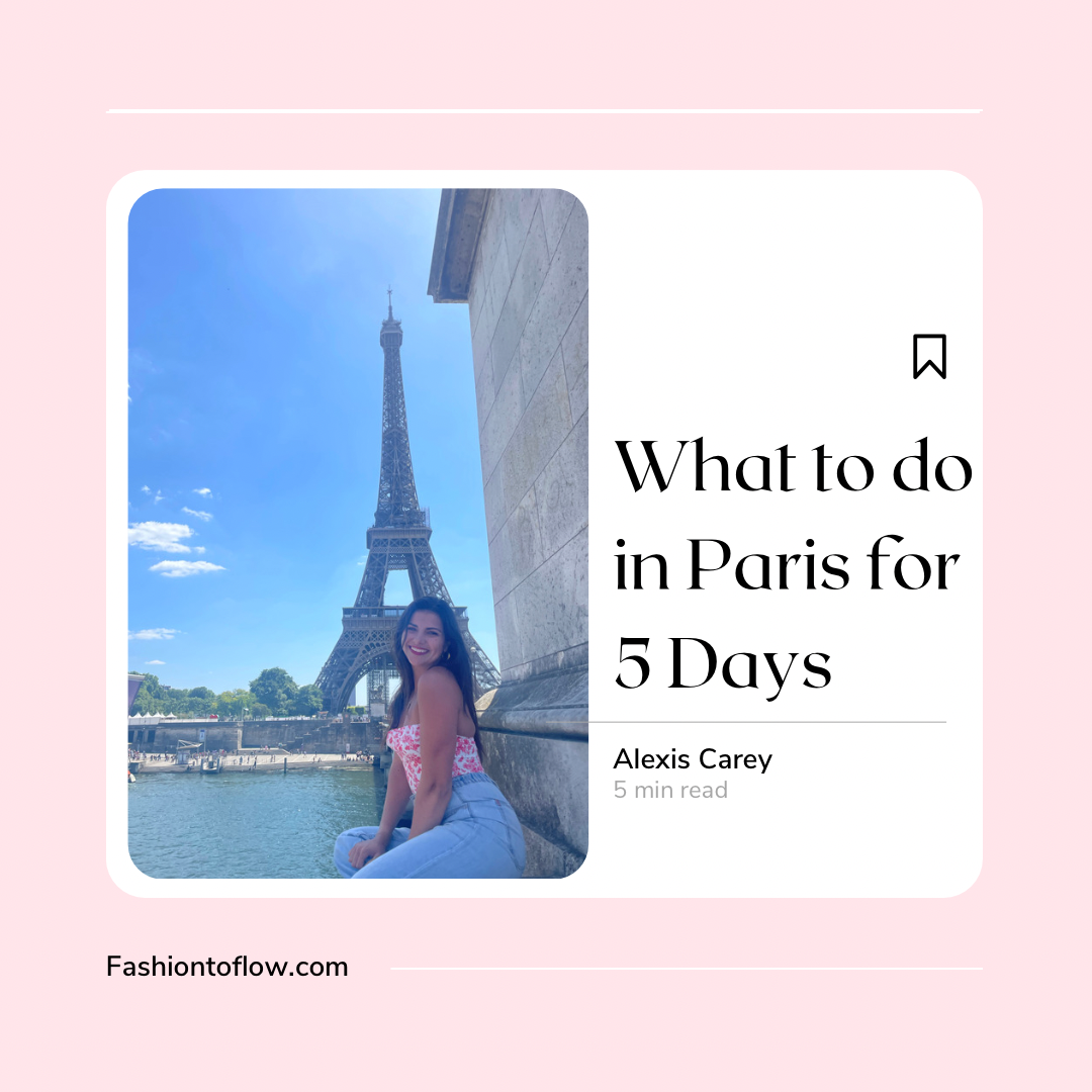 What to do in Paris for 5 Days