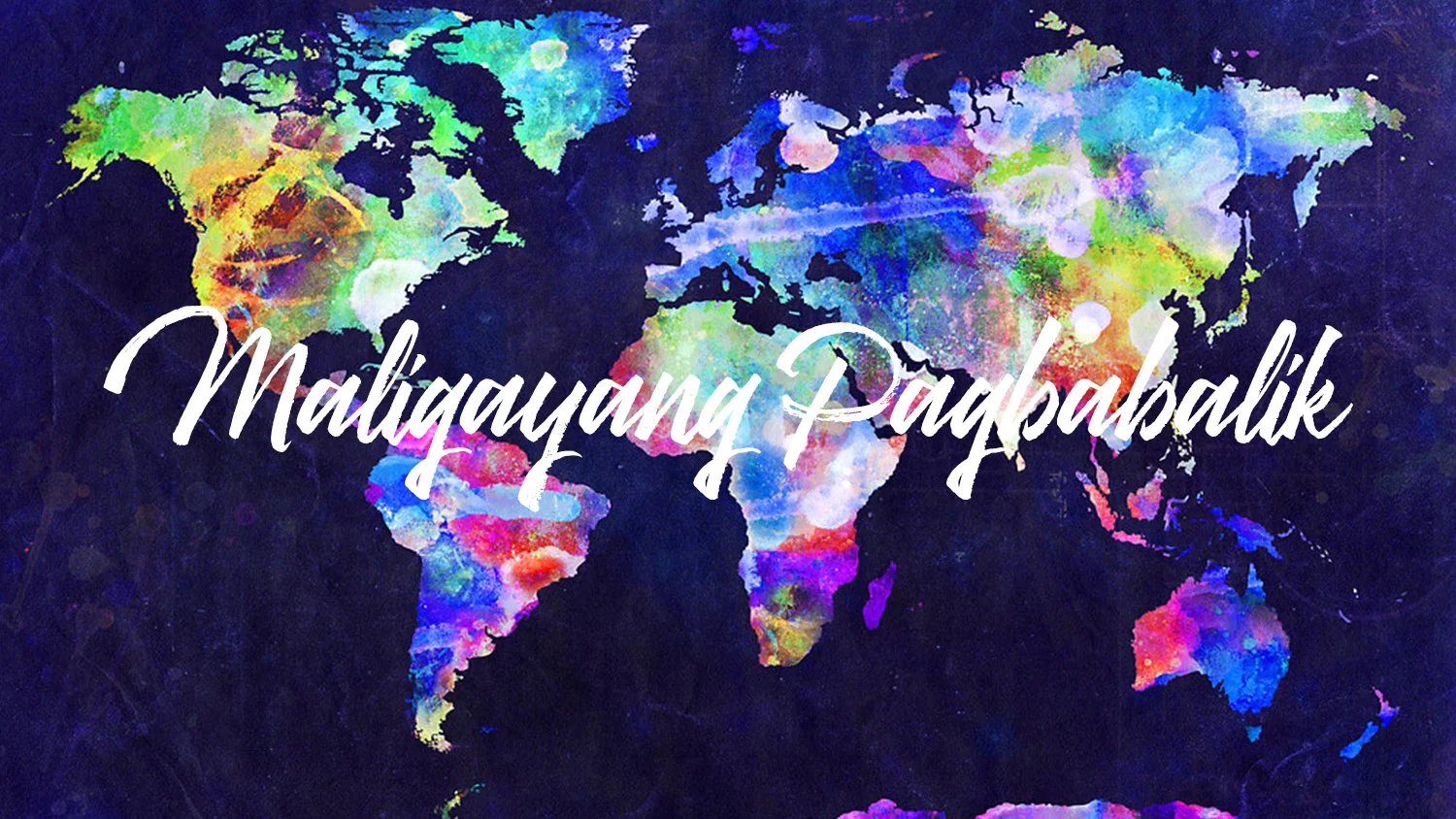 Makulay na pandaigdigang mapa ng mga bansa sa buong mundo na nagsasabing welcome home