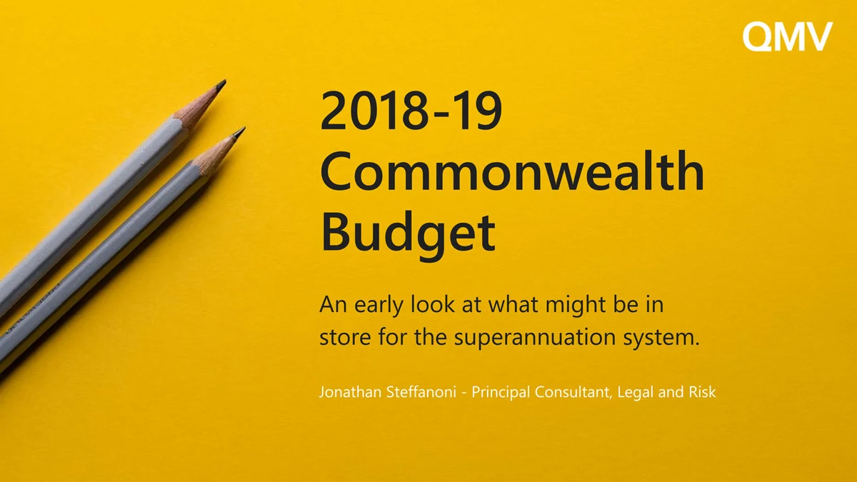 pre-2018-19-commonwealth-budget-superannuation-qmv.jpg