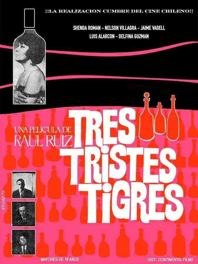 Tres tristes tigres, de Raúl Ruiz, [Chile, 1968]