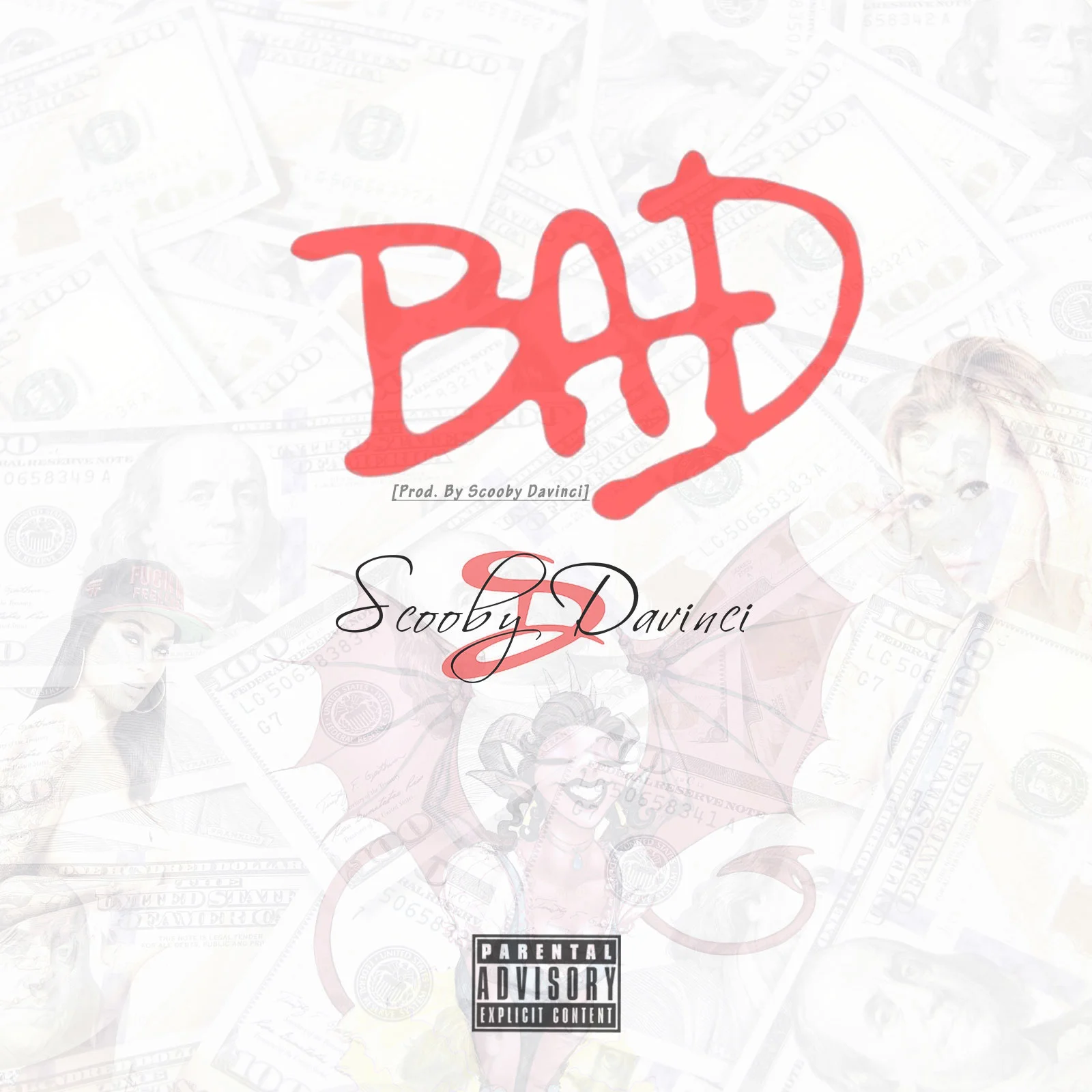  BAD (Prod. by Scooby Davinci)