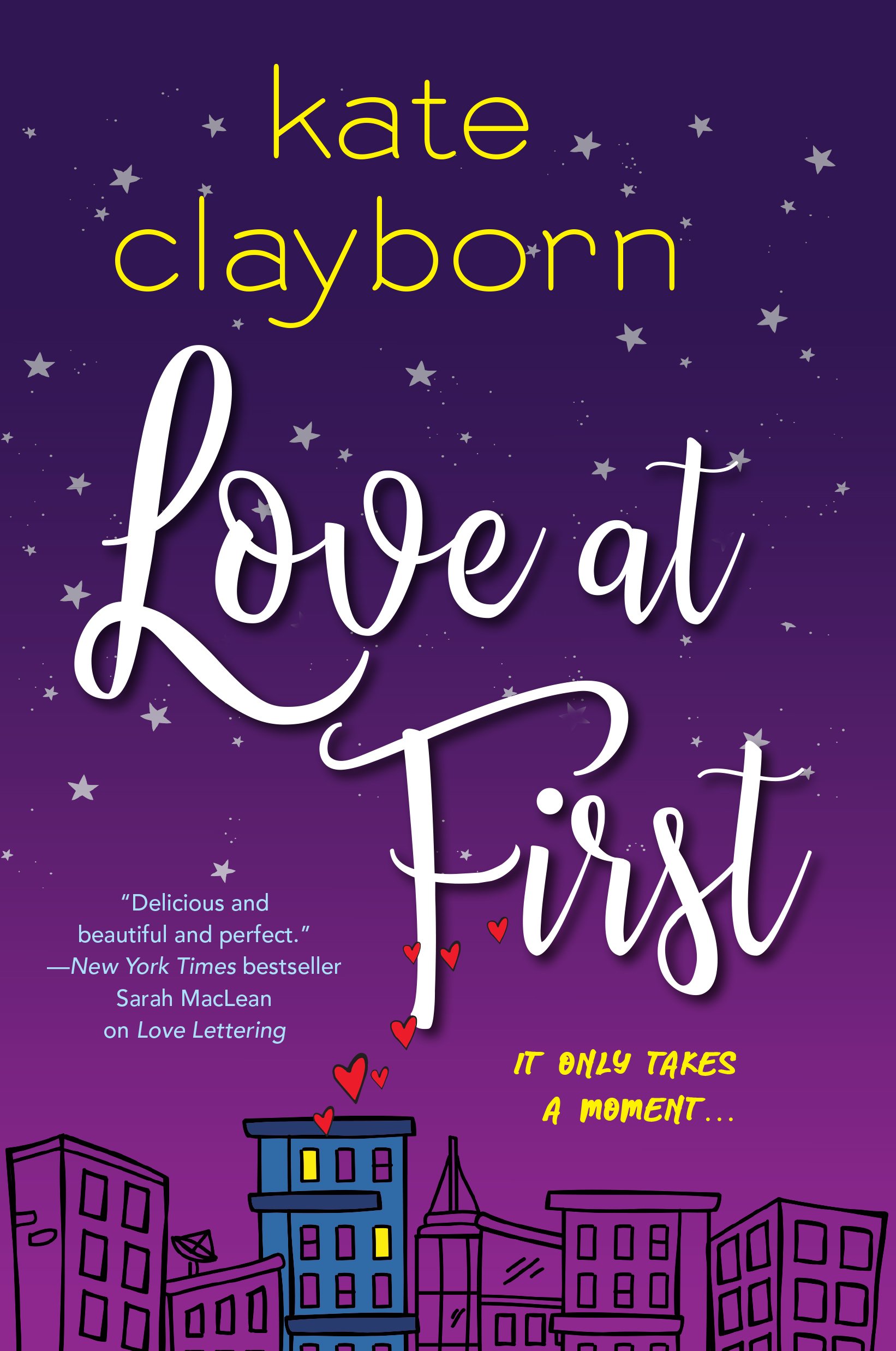 Love At First — Kate Clayborn