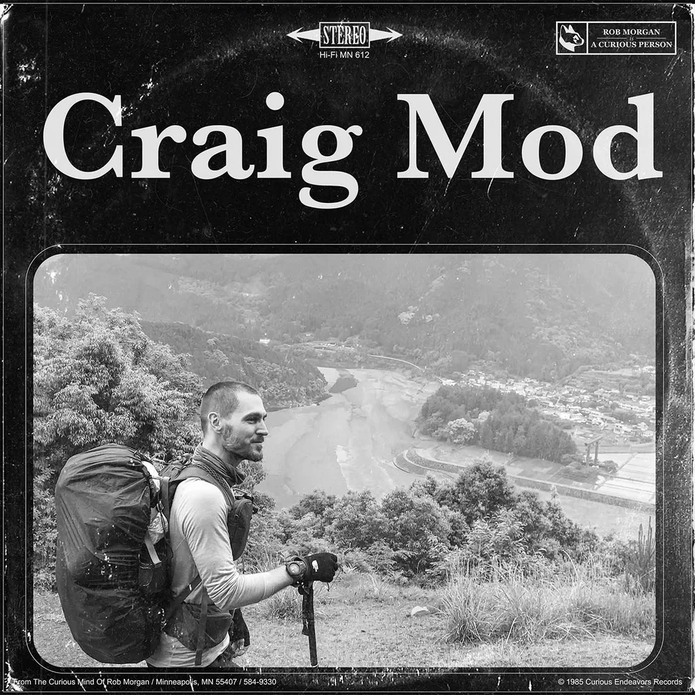 Rob Morgan Is A Curious Person — Craig mod on living a creative life on ...