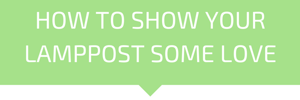 SHOW YOUR LAMPPOST SOME LOVE.png