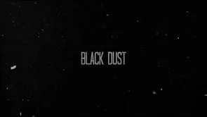 Black Dust by Pretzel Films