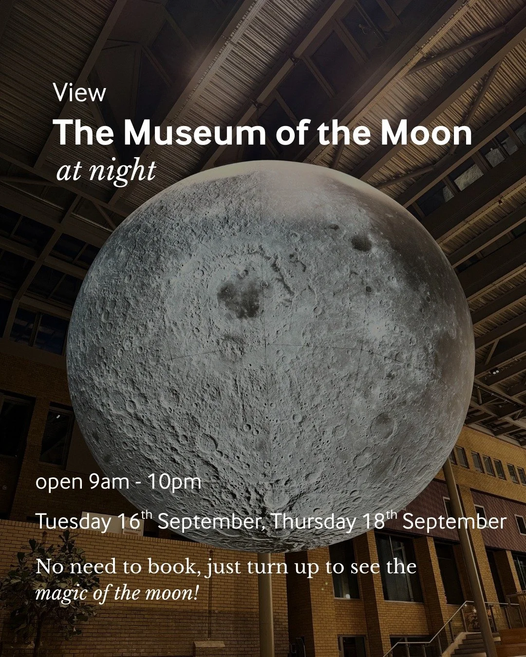 View 'The Museum of the Moon' at night! 🌕⁣
⁣
Alongside our 9 - 5 daily opening to view the Moon, we're opening Glasshouse for two evenings to view the Moon in the dark!⁣
⁣
Tuesday 16th September 9am - 10pm⁣
Thursday 19th September 9am - 10pm⁣
⁣
No n