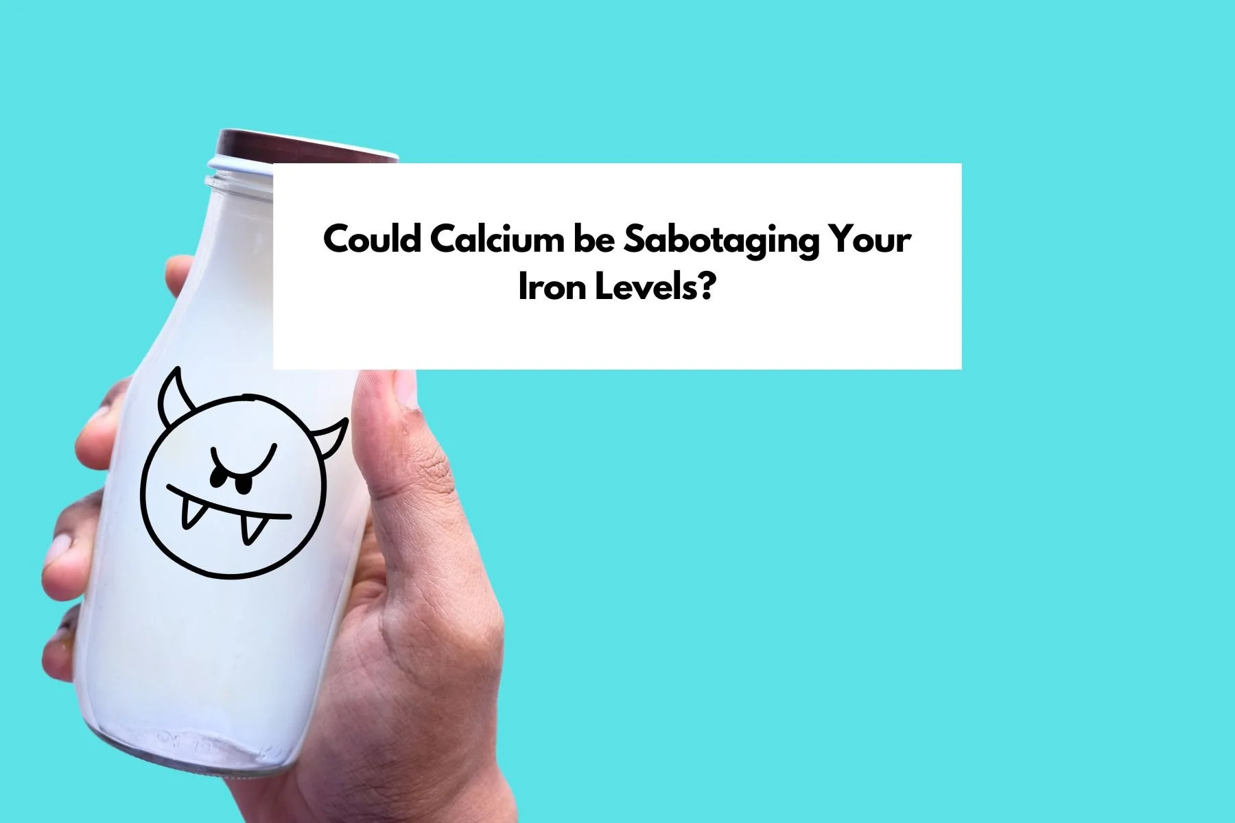 Could Calcium be Sabotaging Your Iron Levels?