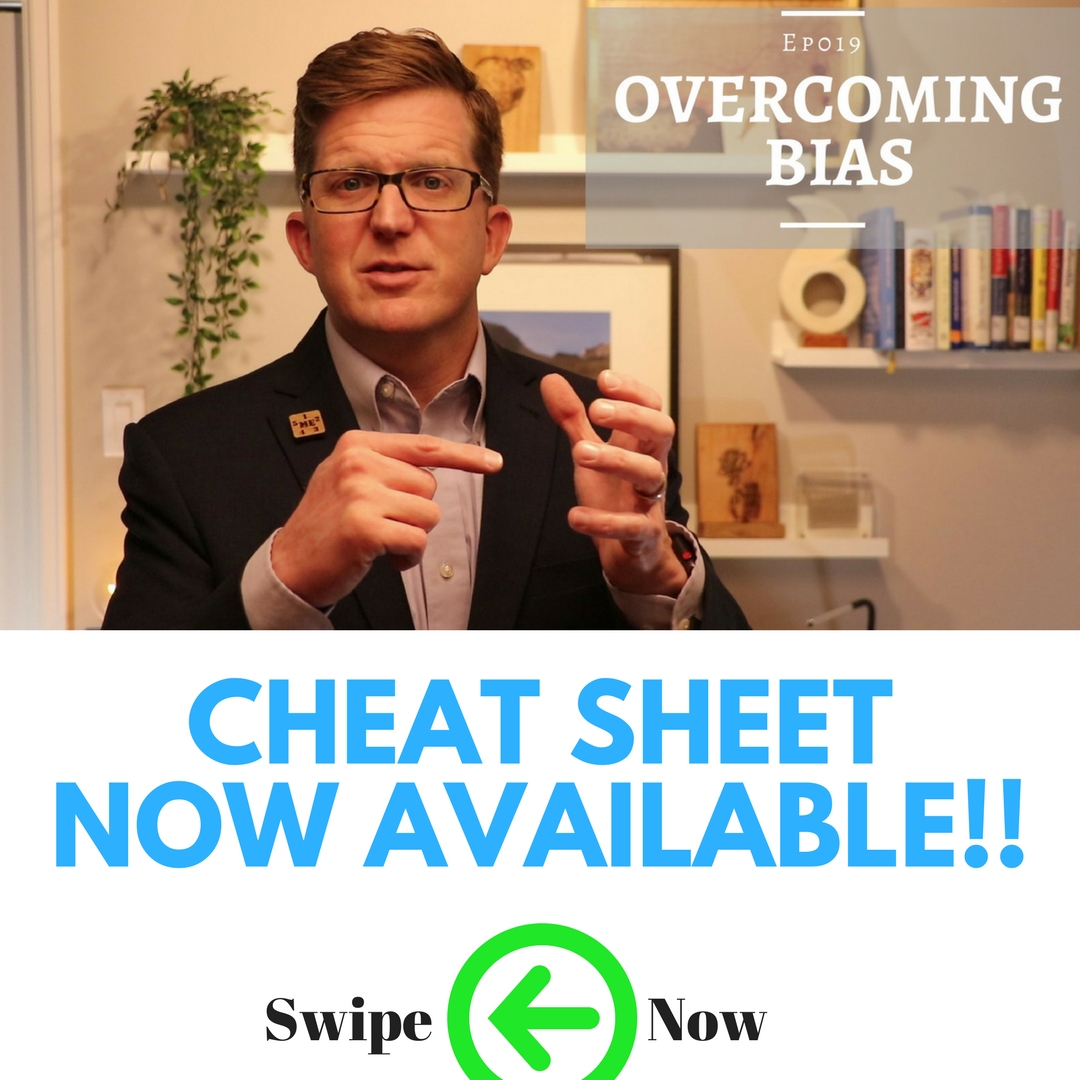 Cheat Sheet: Overcoming Bias