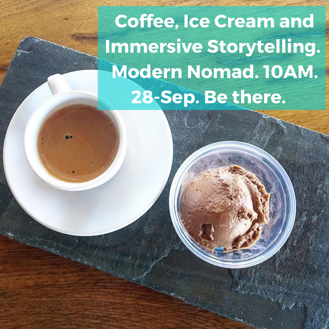 Coffee, Ice Cream and Immersive Storytelling