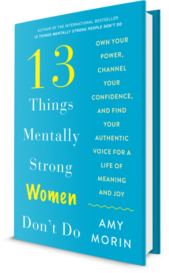 13 things mentally strong women don't do, according to a