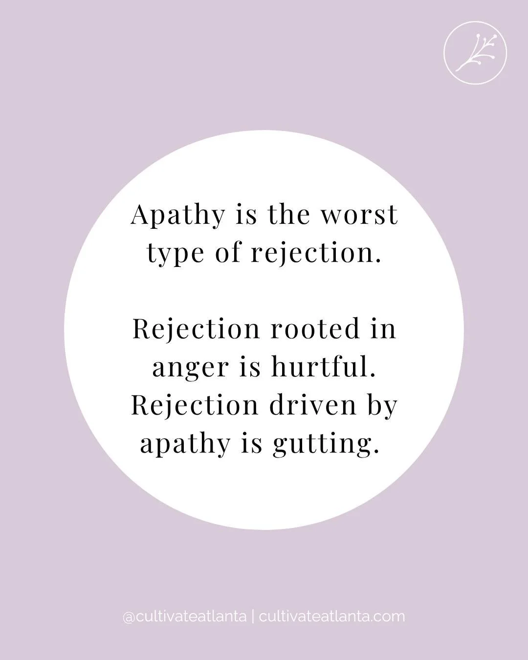 Rejection always stings.  Rejection that comes as a result of a horrible conflict is sad and shocking and anger inducing. 

But rejection that occurs because someone didn't care enough to stay or because they were unable or unwilling to fight for a c