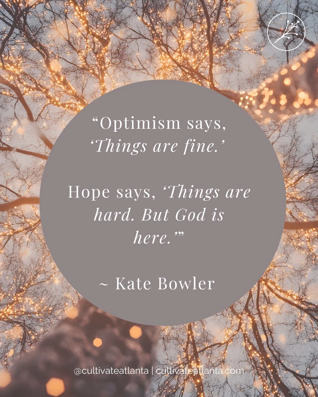 The reality is things may not always be fine, but God is always with you which means you are never alone.  Let us never lose Hope.

Just read this in @katecbowler Advent devotional and had to share.  What a wonderful, wise distinction. 

#cultivateat