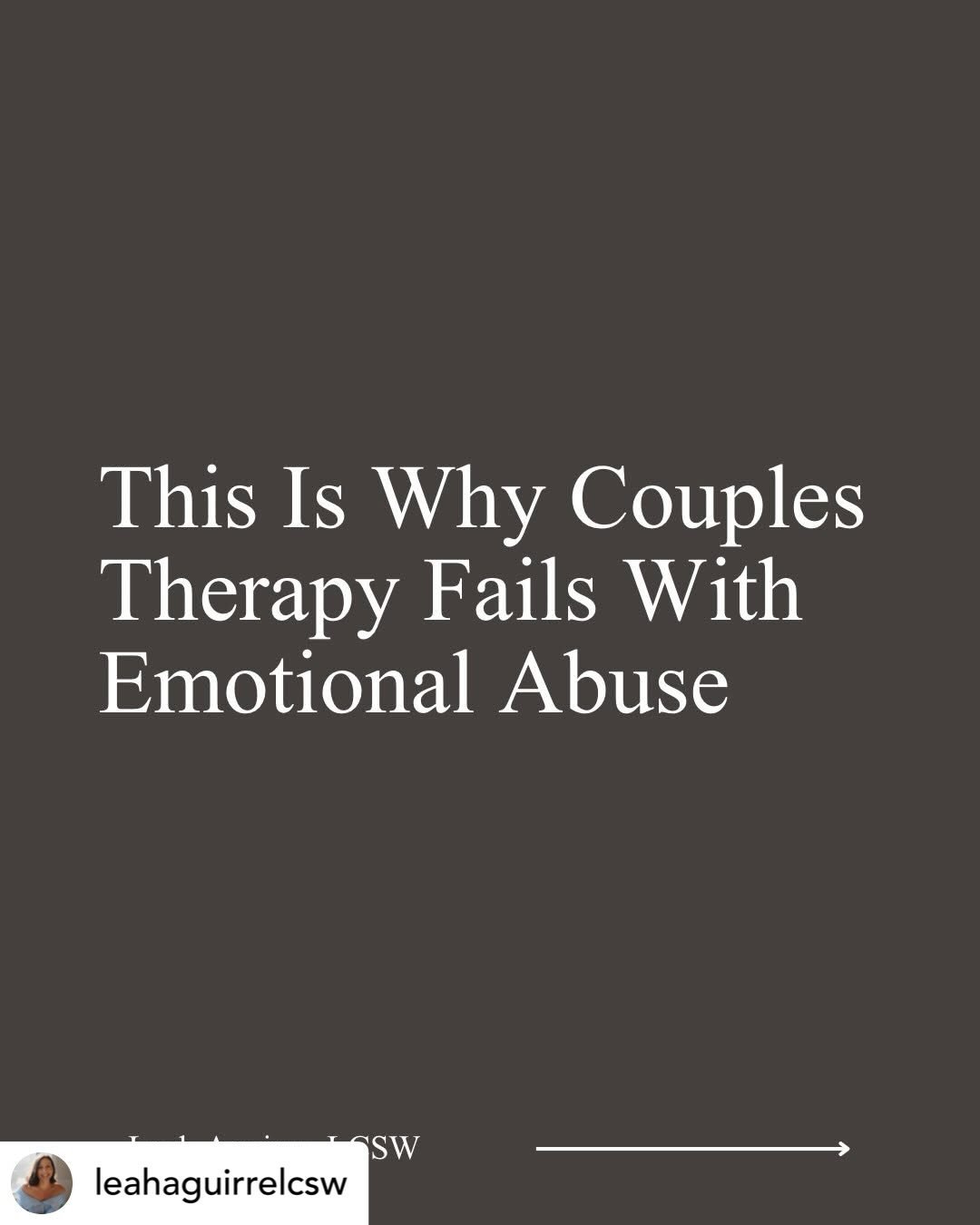 This is excellent and wanted to reshare. This is often not talked about in regard to couples therapy, but if abuse is occurring, true couples therapy cannot proceed. More harm can come to the spouse being abused. In these incidents, the abusing spous