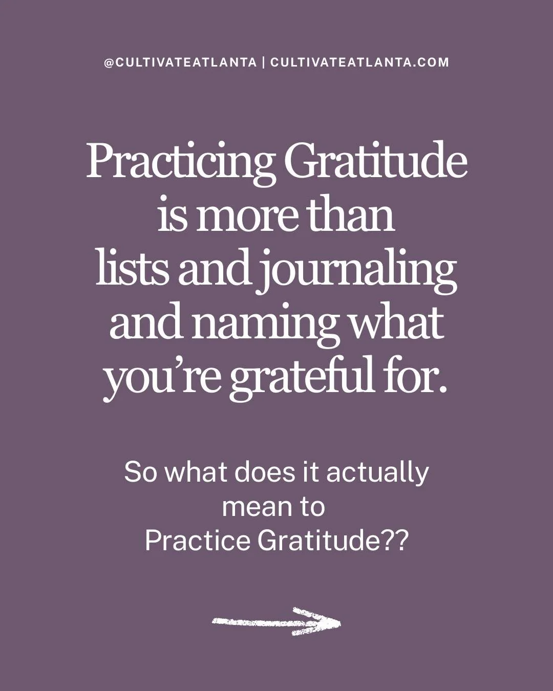 What does it actually mean to practice gratitude?  It is more than lists and journaling.  Practicing Gratitude is not just done in the confines of your solitude and your mind.  Truly practicing gratitude is an interpersonal endeavor. 

Who are you gr