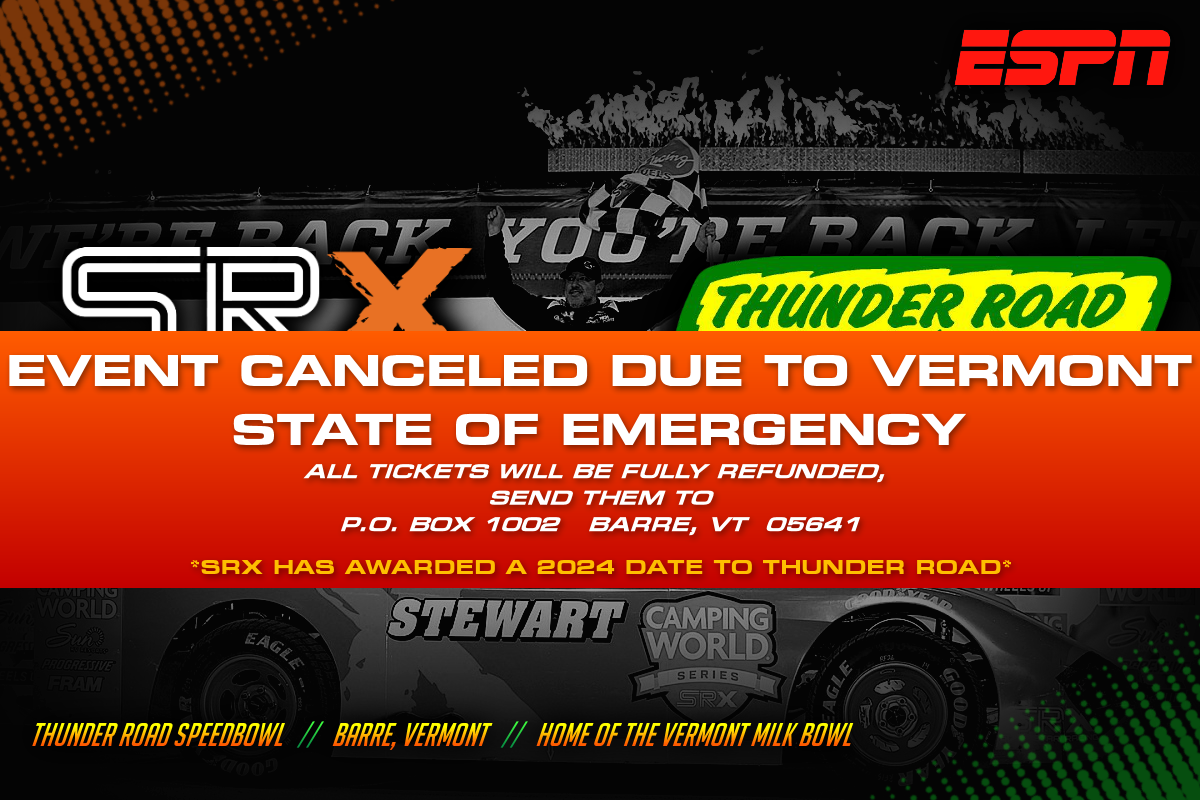 SRX Cancels Thunder Road Event Due to Vermont State of Emergency