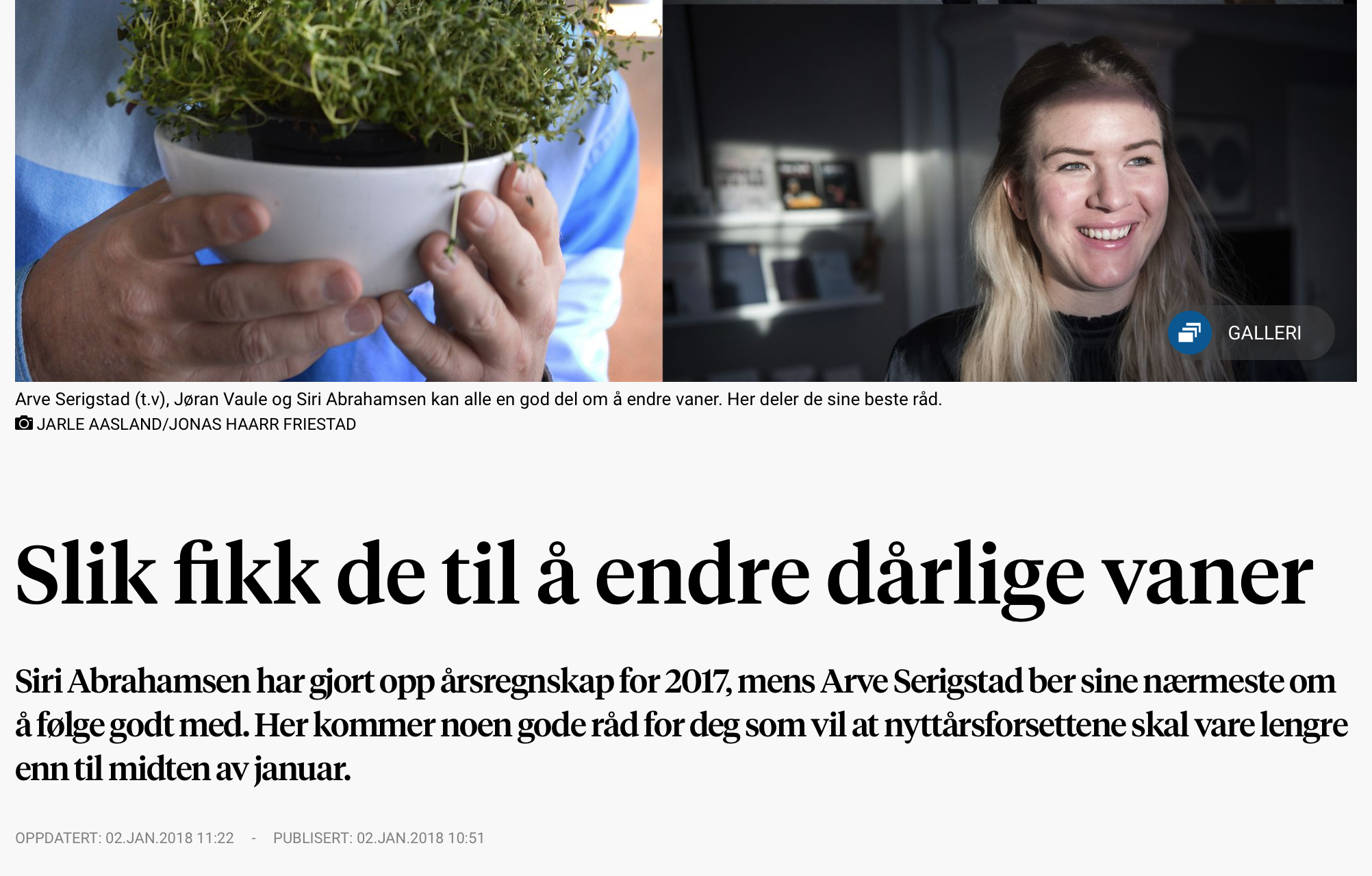 Slik fikk de til å endre dårlige vaner